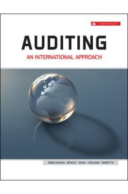 Auditing An International Approach 8th Edition By Wally Smieliauskas – Test Bank