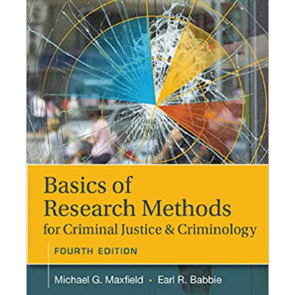 Basics Of Research Methods For Criminal Justice And Criminology 4th Edition By Michael – Test Bank