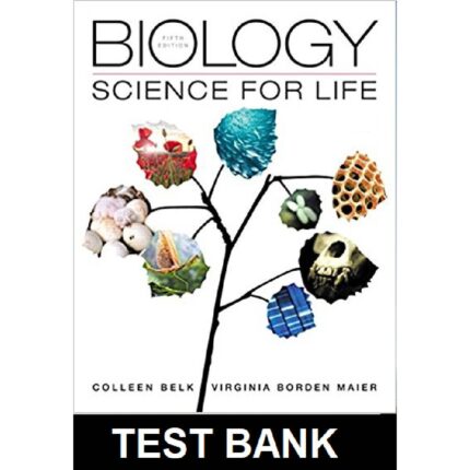 Biology Science For Life 5th Edition By Belk – Test Bank
