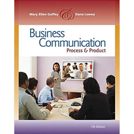 Business Communication Process And Product 7th Edition By Mary Ellen Guffey – Test Bank 1