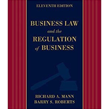 Business Law And The Regulation Of Business 11th Edition By Richard – Test Bank 1