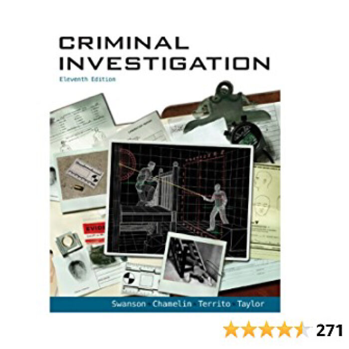 Criminal Investigation 11th Edition By Charles Swanson || In Stock