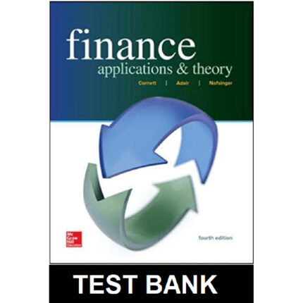 Finance Applications And Theory 4th Edition By Cornett – Test Bank