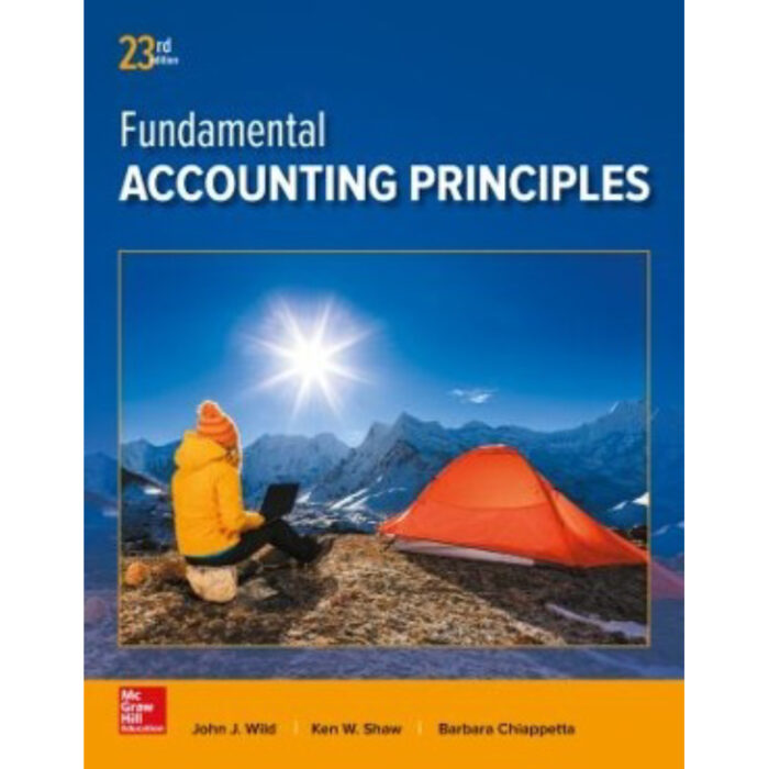 Fundamental Accounting Principles 23rd Edition By John Wild – Test Bank