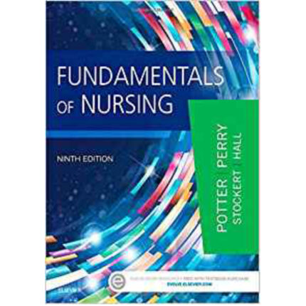 Fundamental Of Nursing 9th Edition By Potter – Test Bank