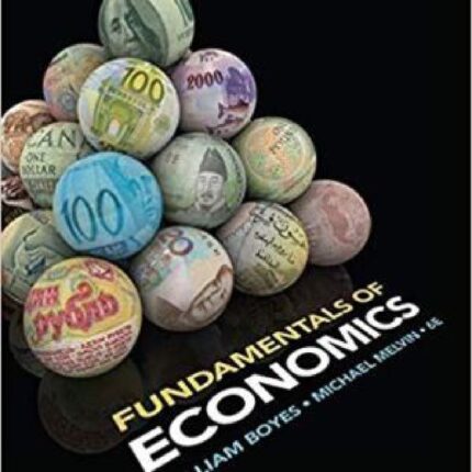 Fundamentals Of Economics 6th Edition By William Boyes – Test Bank