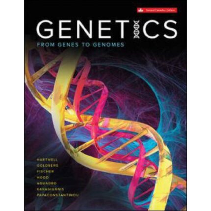 Genetics From Genes To Genomes 2nd Canadion Edition By Leland Hartwell – Test Bank 1