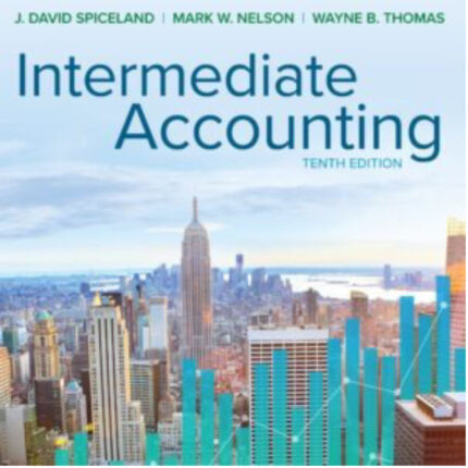 Intermediate Accounting J David Spiceland 10e Test Bank