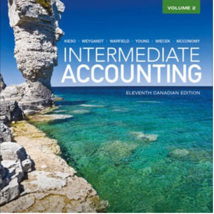Intermediate Accounting Volume 1 11th Canadian Edition By Bruce J. McConomy Donald E. Kieso – Test Bank