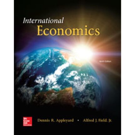 International Economics 9th Edition By Dean Appleyard – Test Bank