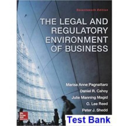 Legal And Regulatory Environment Of Business 16th Edition By Pagnattaro – Test Bank