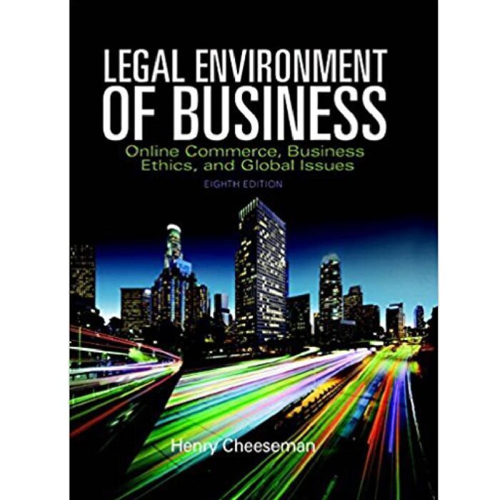 Legal Environment of Business 8th Edition by Cheeseman – Test Bank