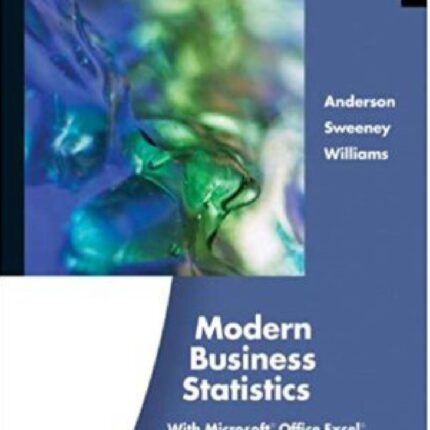 Modern Business Statistics With Microsoft Office Excel 4th Edition By David R. Anderson – Test Bank