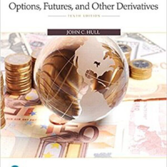 Options Futures And Other Derivatives 10th Edition By JohnC. – Test Bank