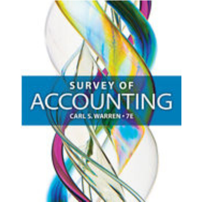 Survey Of Accounting 7th Edition By Carl Warren – Test Bank