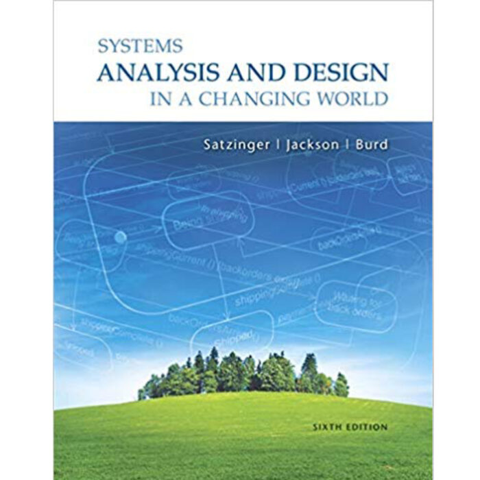 Systems Analysis And Design In A Changing World 6th Edition By John W. – Test Bank