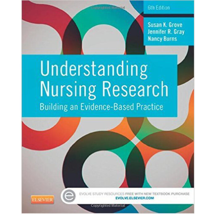 Understanding Nursing Research Building An Evidence 6th Ed