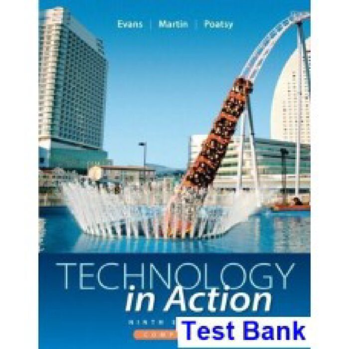 Technology In Action Complete 9th Edition By Evans – Test Bank