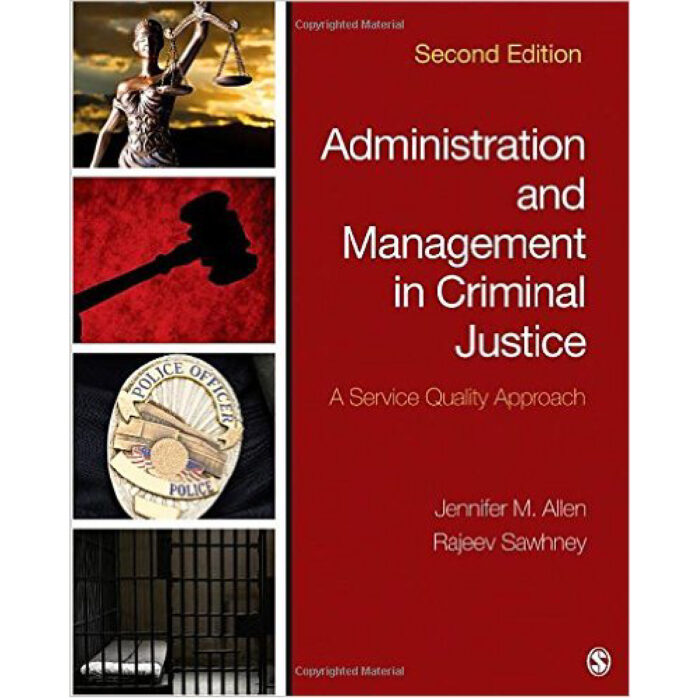 Administration And Management In Criminal Justice 2nd Edition By Jennifer M. – Test Bank