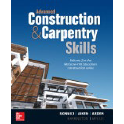 Advanced Construction And Carpentry Skills Volume 2 By Bonnici – Test Bank