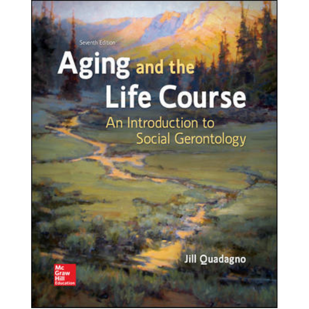 Aging And The Life Course An Introduction To Social 7th Ed