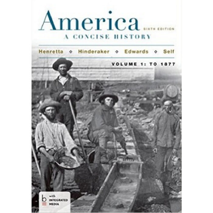 America A Concise History Volume 1 6th Edition By Edward – Test Bank