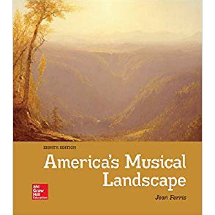Americas Musical Landscape 8th Edition By Jean Ferris Test Bank