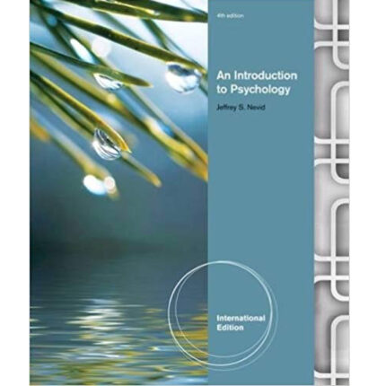 An Introduction To Psychology International Edition 4th Edition By Jeffrey – Test Bank