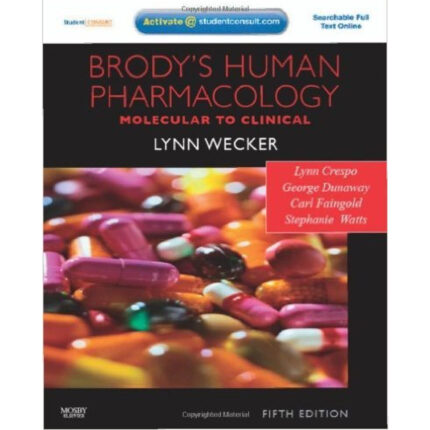 Brodys Human Pharmacology 5th Edition By Lynn Crespo – Test Bank