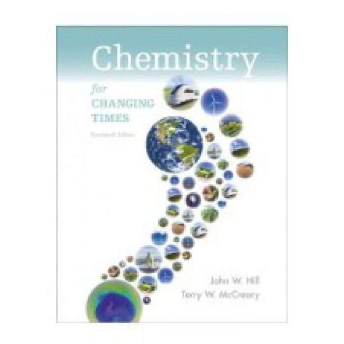Chemistry For Changing Times 14th Edition By Hill – Test Bank