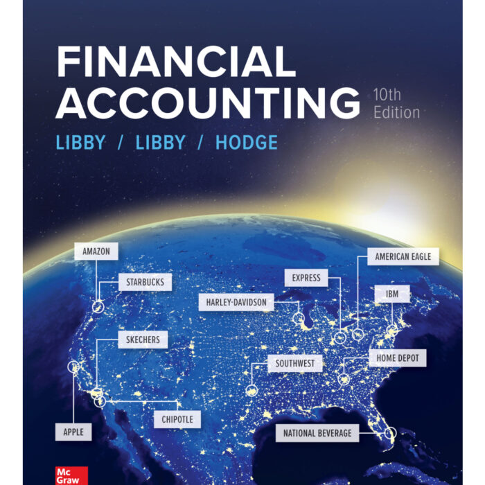 Financial Accounting 10th Edition By Robert Libby – Test Bank