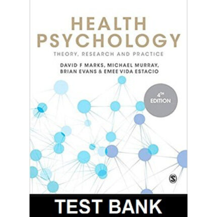 Health Psychology Theory Research And Practice 4th Edition By Marks – Test Bank
