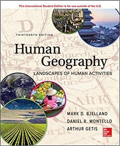 Human Geography 13Th Edition By Mark Bjelland Test Bank
