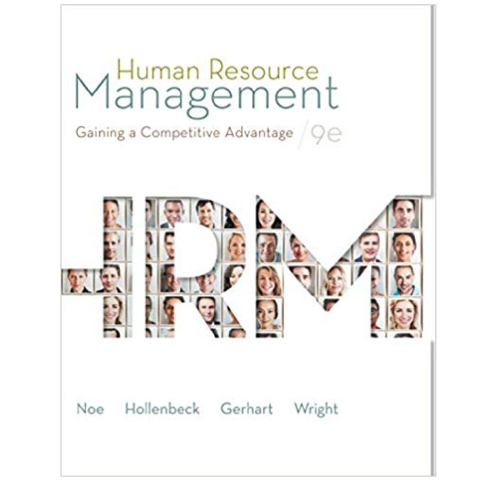 Human Resource Management Gaining A Competitive Advantage 9th Edition By Noe – Test Bank