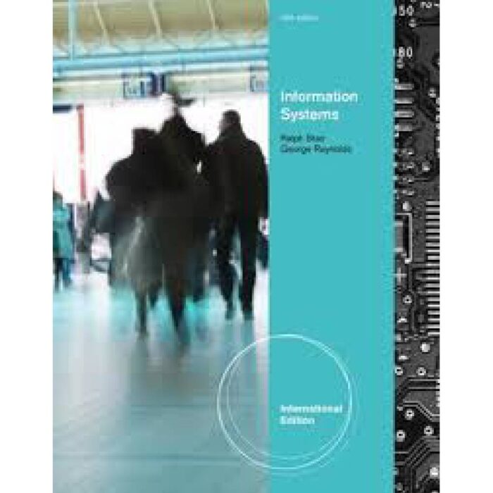 Information Systems International Edition 10th Edition By Ralph M. Stair – Test Bank 1