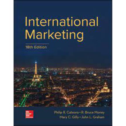 International Marketing 18Th Edition By Philip Cateora – Test Bank