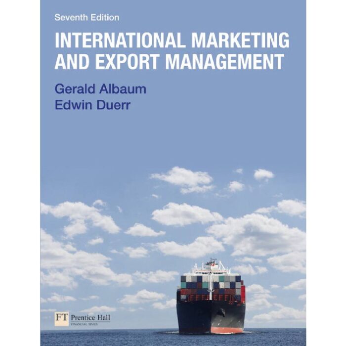 International Marketing And Export Management 7th Edition By Gerald Albaum – Test Bank