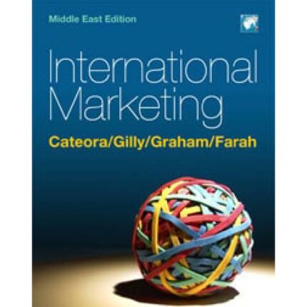 International Marketing Middle East Edition Cateora – Test Bank