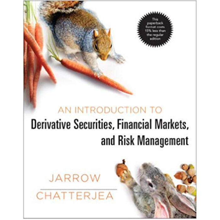 Introduction To Derivative Securities By Robert A. Jarrow – Test Bank