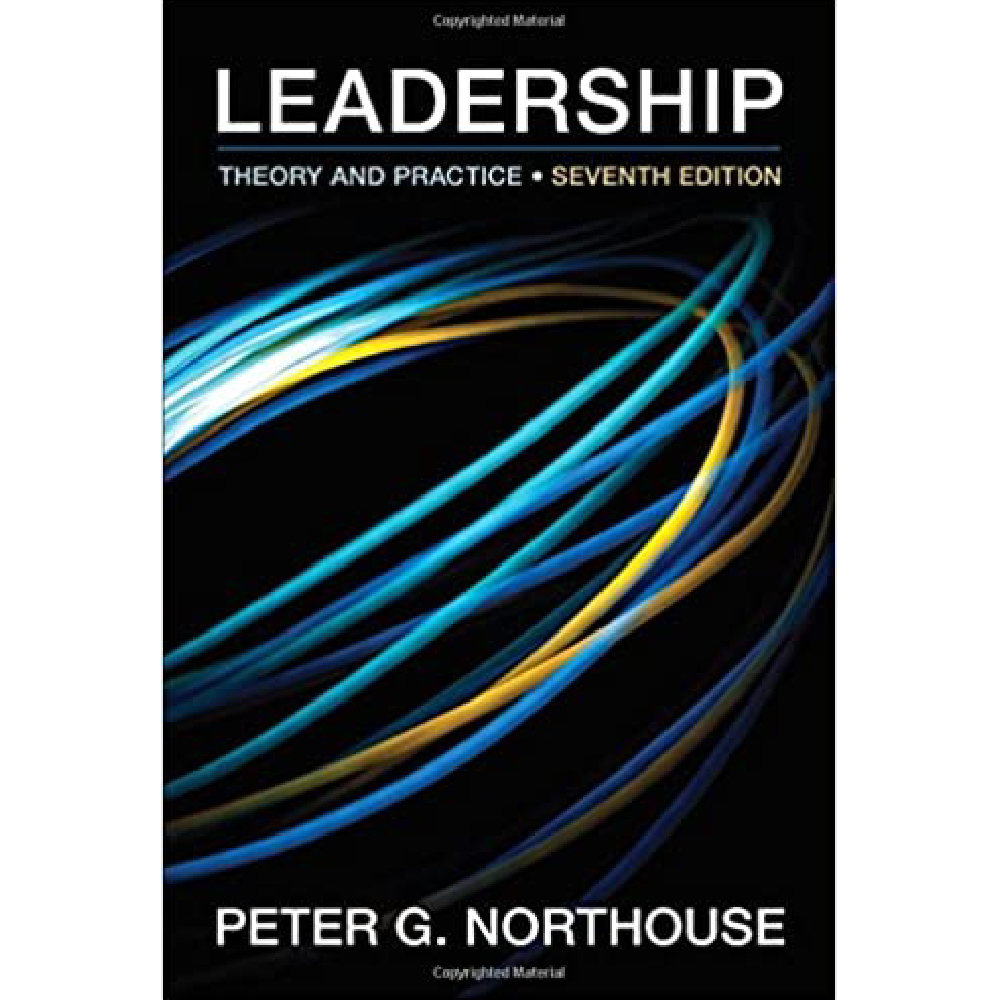 Leadership Theory And Practice 7th Edition By Peter G. Northouse