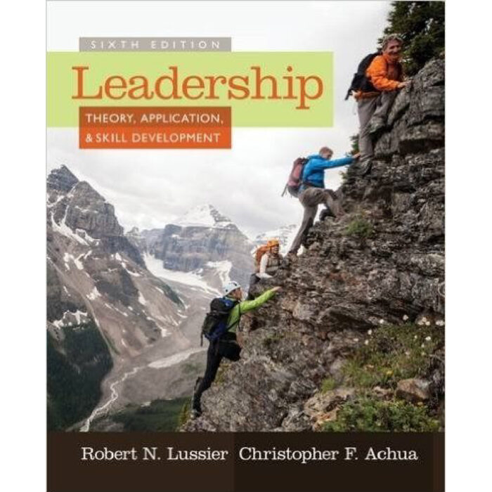 Leadership Theory Application And Skill Development 6th Edition By Lussier – Test Bank