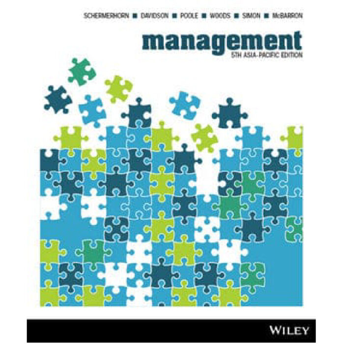 MANAGEMENT 5TH ASIA PACIFIC EDITION BY SCHERMERHORN – TEST BANK