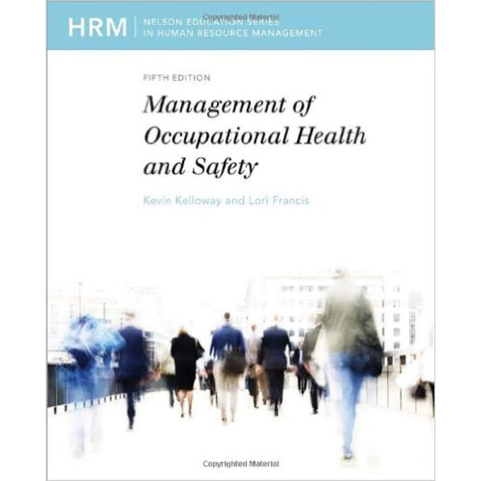 Management Occupation Health And Safety 5th Edition By Kevin Kelloway – Test Bank