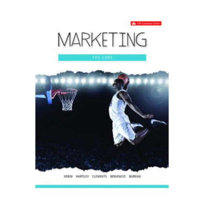 Marketing The Core 5th Canadian Edition By Roger A. Kerin – Test Bank