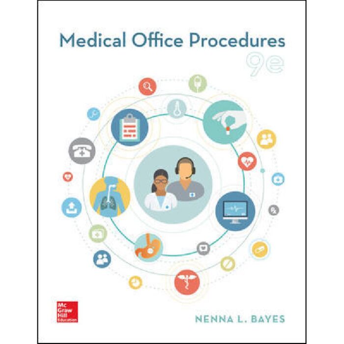 Medical Office Procedures 9th Edition By Nenna Bayes – Test Bank