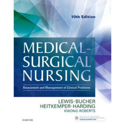 Medical Surgical Nursing Assessment And Management Of Clinical Problems10th Edition By Sharon L. Lewis – Test Bank