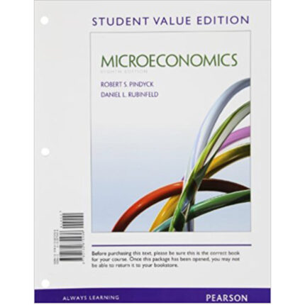 Microeconomics Student Value Edition 8th Edition By Robert Pindyck Test Bank 1