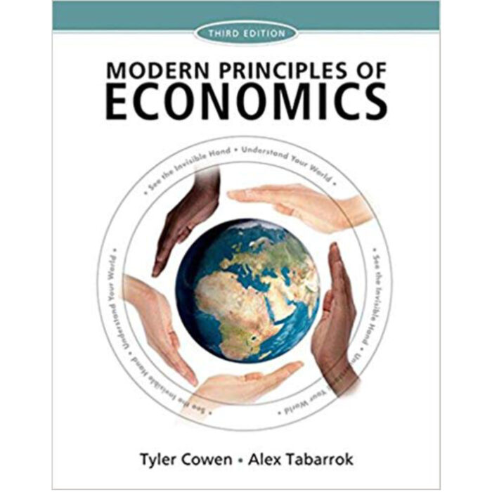 Modern Principles Of Economics 3rd Edition By Tyler Cowen – Test Bank 1
