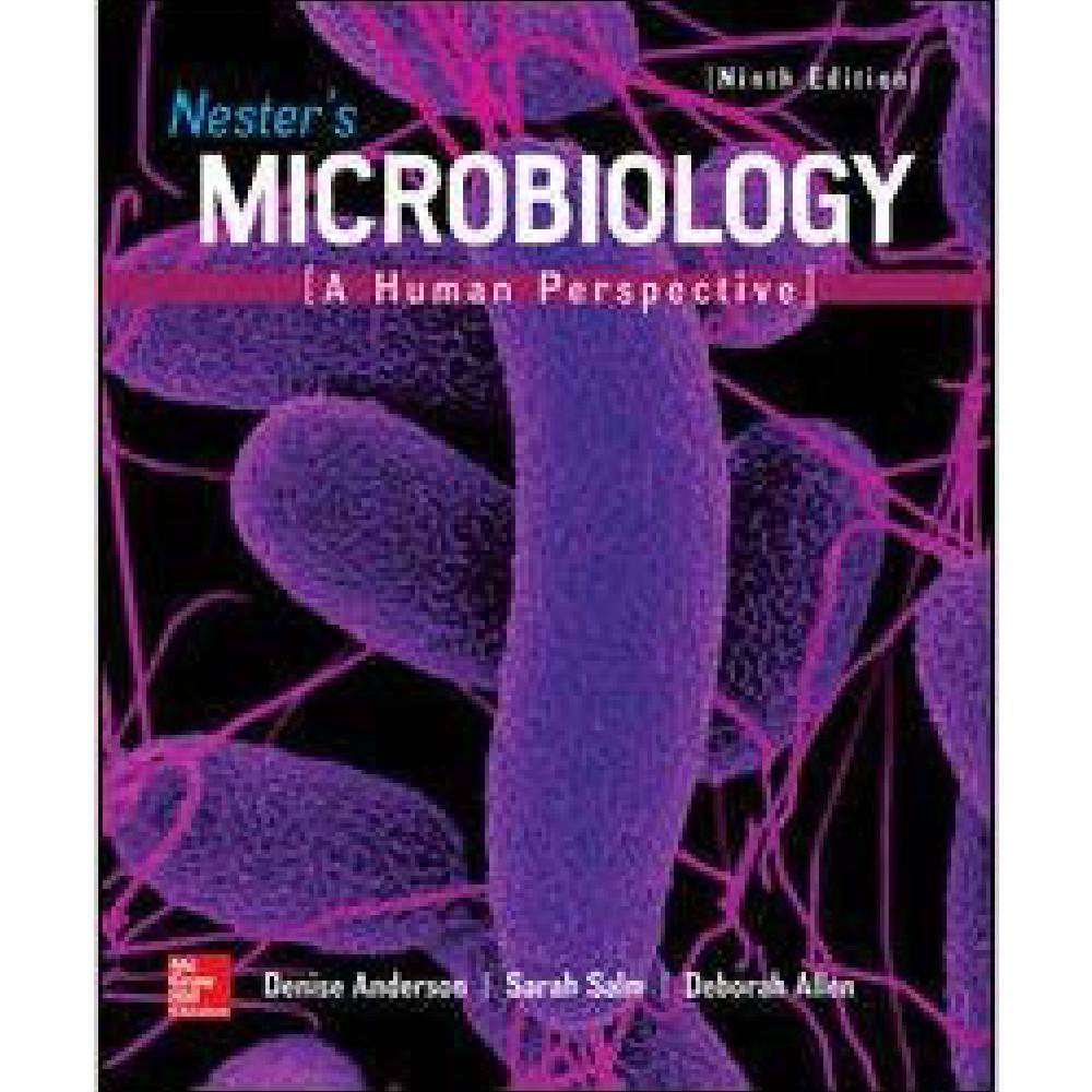 Nesters Microbiology A Human Perspective 9th Edition – Test Bank