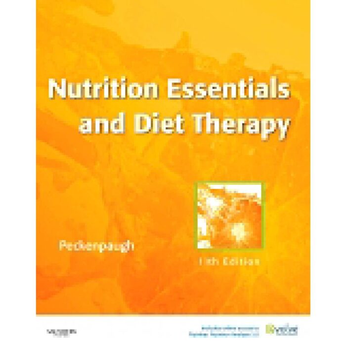 Nutrition Essentials And Diet Therapy 11th Edition By Stacy Nix Peckenpaugh – Test Bank